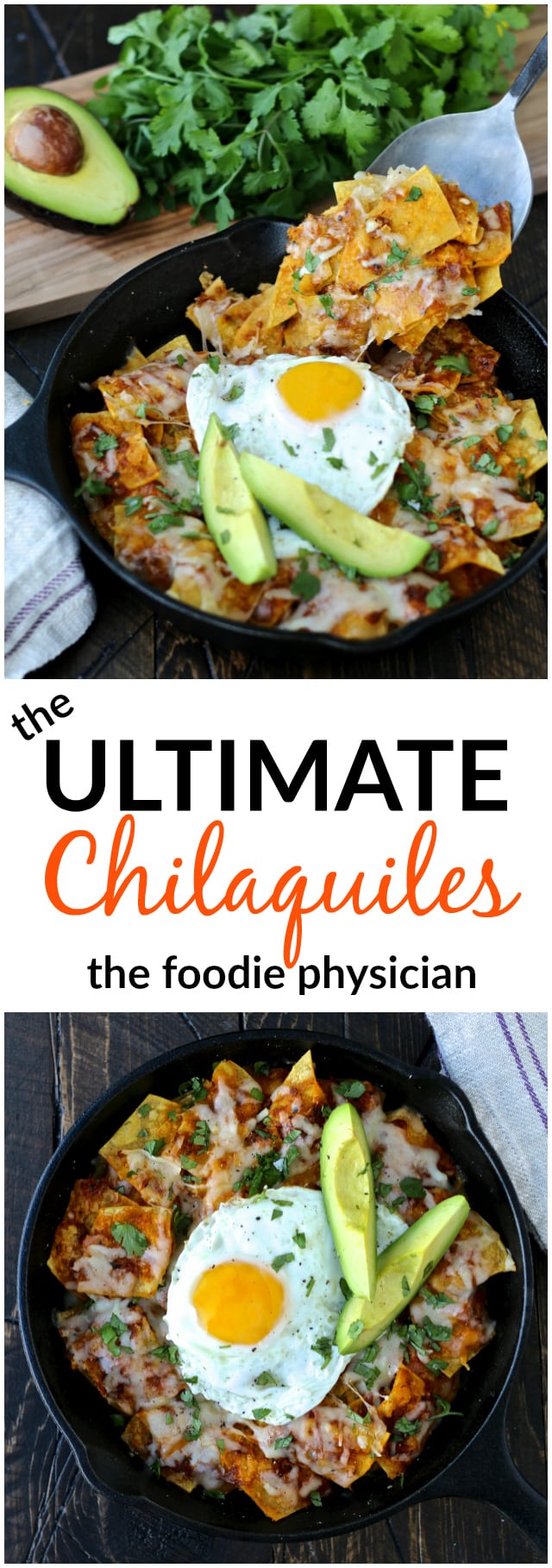The Ultimate Chilaquiles | @foodiephysician
