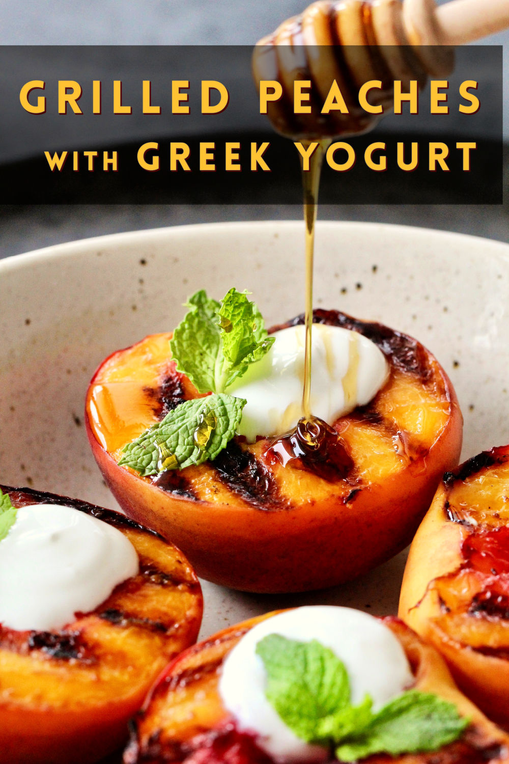 Grilled Peaches with Greek Yogurt