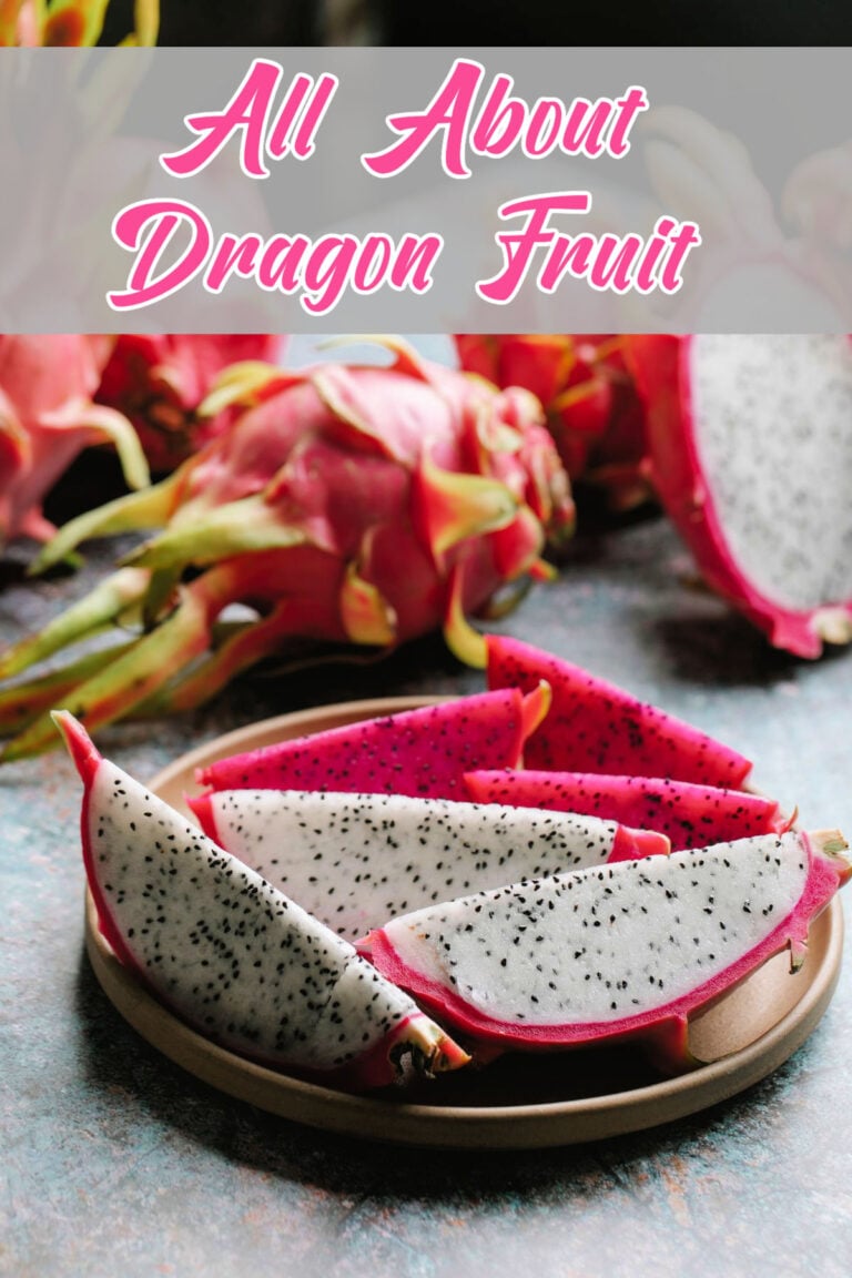 All About Dragon Fruit Pink vs White, How to Buy, Eat & Store It