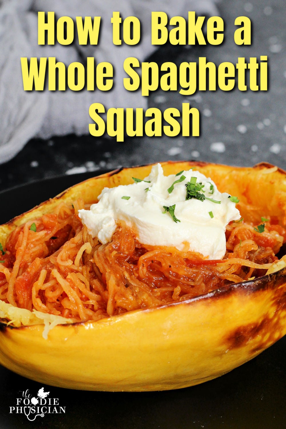 How To Bake a Whole Spaghetti Squash - The Foodie Physician